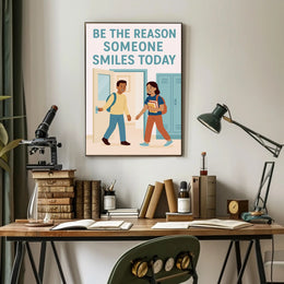 Be the Reason Someone Smiles Today Poster PosterGoat