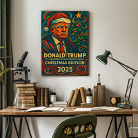 Donald Trump 47th President Christmas Edition Political Poster