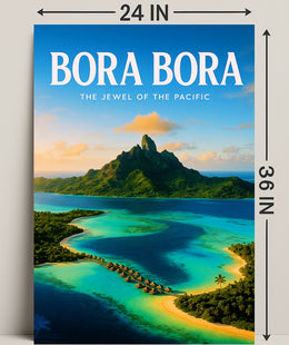 Bora Bora The Jewel of the Pacific Poster PosterGoat
