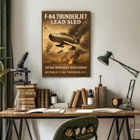 F-84 Thunderjet Jet-Age Workhorse Poster PosterGoat