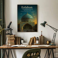 Esfahan – A Tribute to Islamic Architecture Poster PosterGoat