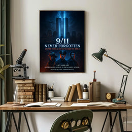911 Never Forgotten Poster