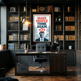 MAKE PEOPLE THINK AGAIN Motivational or Quote Poster