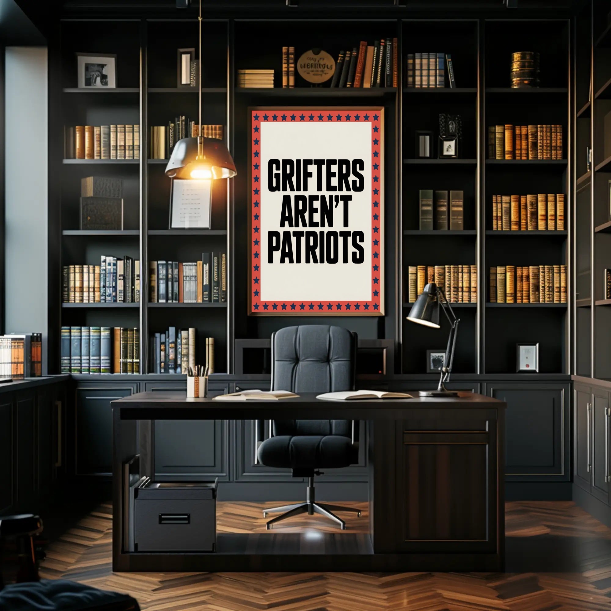 Grifters Aren't Patriots Political or Propaganda Poster