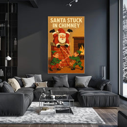 Santa Stuck In Chimney Poster
