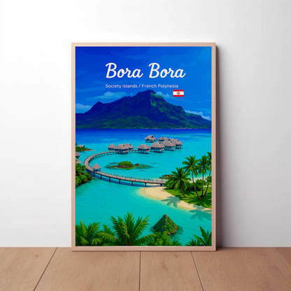 Bora Bora Society Islands Overwater Bungalows Travel Poster