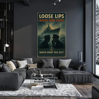Loose Lips Might Sink Ships Poster