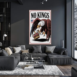 NO KINGS Eagle Anti-Monarchy Political or Propaganda Poster