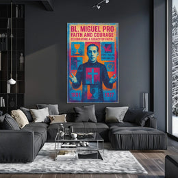 Bl. Miguel Pro Faith And Courage Poster