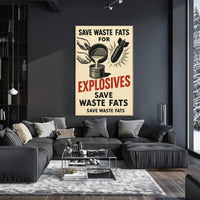 Save Waste Fats for Explosives Poster