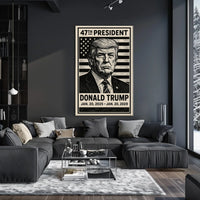 Donald Trump 47th President Poster