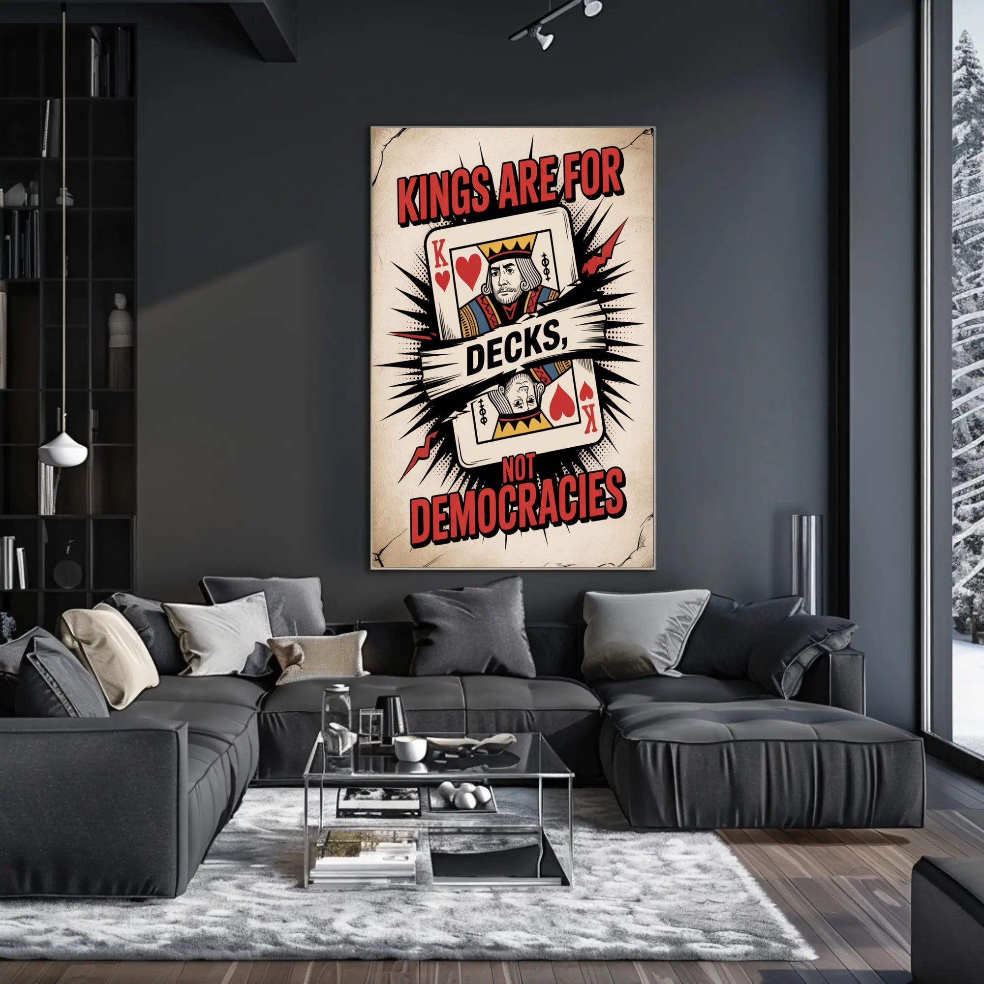 Kings Are for Decks Political or Propaganda Poster
