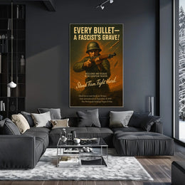 Every BulletA FascistS Grave Poster