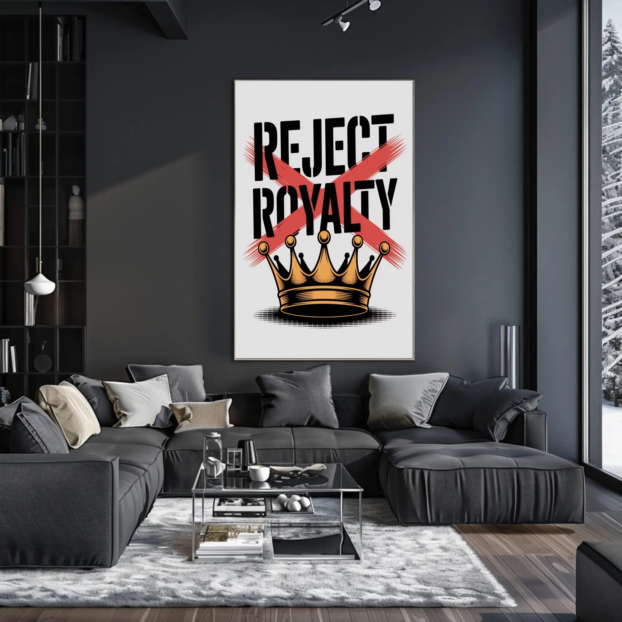 REJECT ROYALTY Artistic Graphic Design Poster