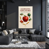 Celebrating Educators: Inspirational Motivational or Quote Poster