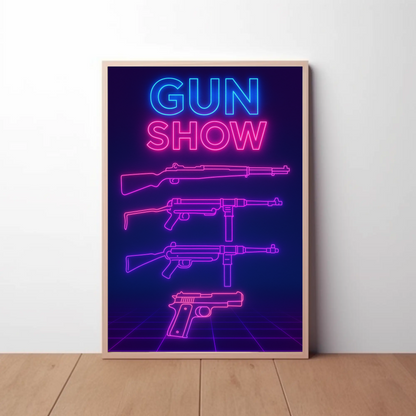 Gun Show Neon Firearm Poster