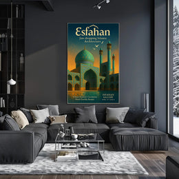 Esfahan – Where Heaven's Geometry Meets Earthly Beauty Poster PosterGoat