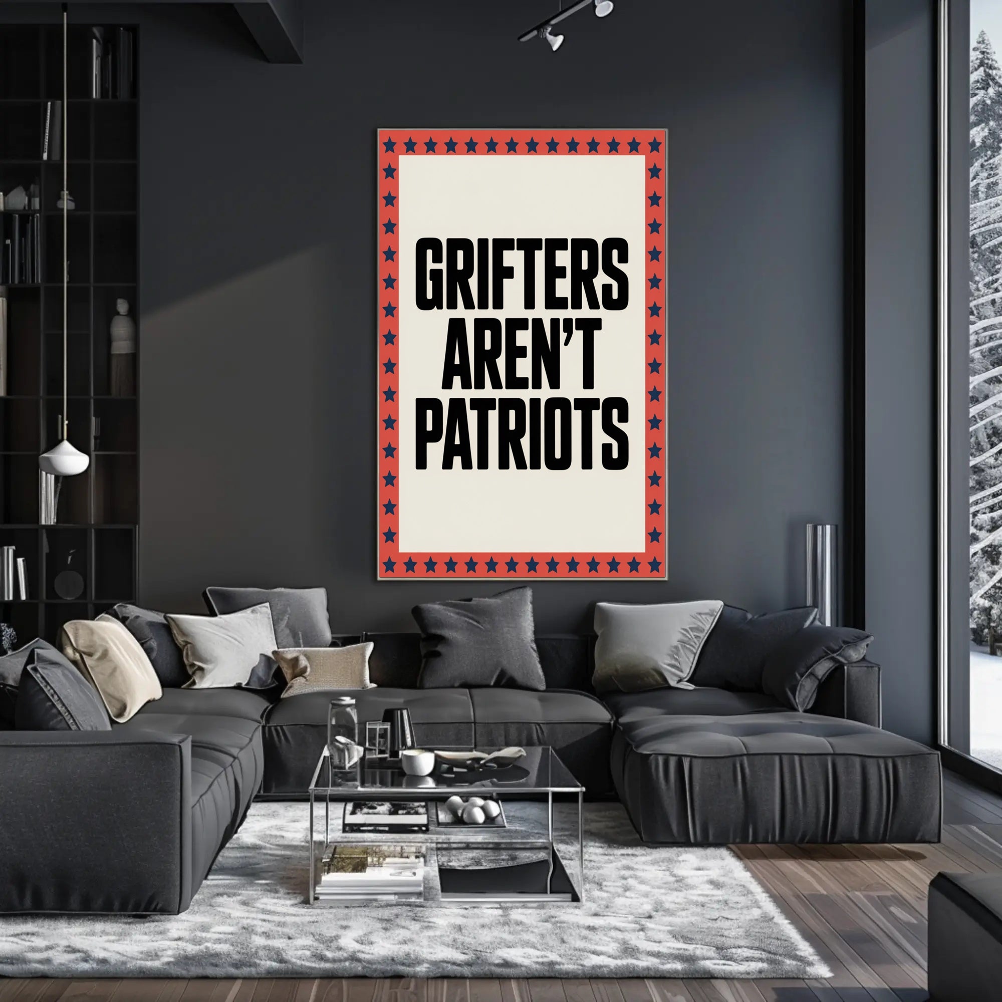 Grifters Aren't Patriots Political or Propaganda Poster
