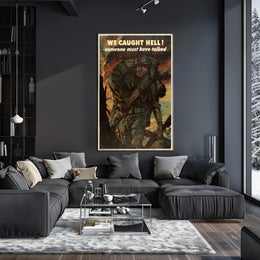 We Caught Hell Poster Art Print for Home Decor PosterGoat