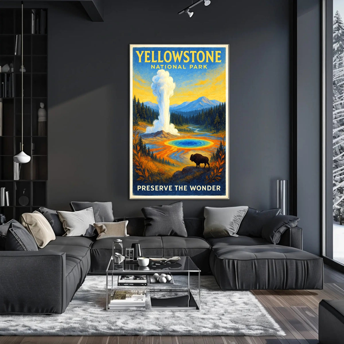 Yellowstone National Park Preserve the Wonder Poster