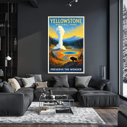 Yellowstone National Park Preserve the Wonder Poster