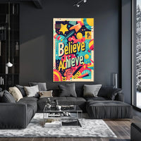 Believe and Achieve Poster